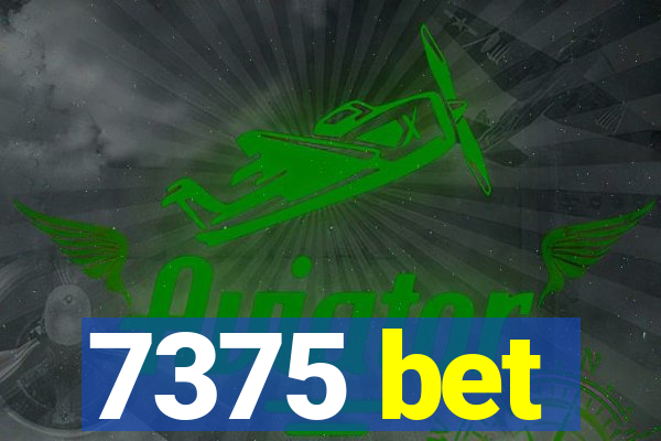 7375 bet